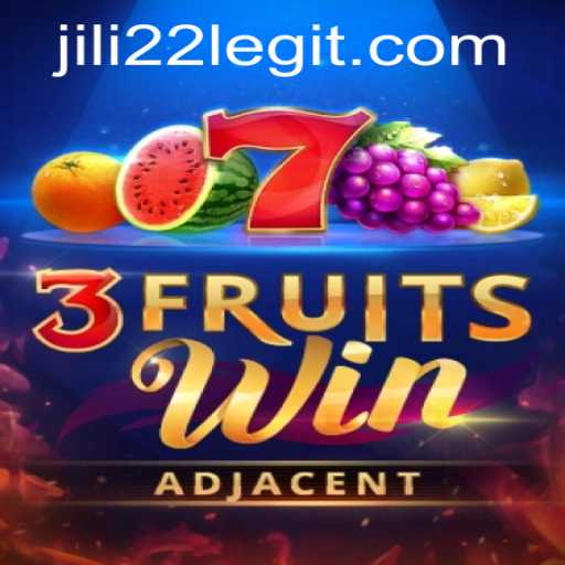Exploring the Exciting World of 3FruitsWin with Jili22