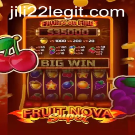 Exploring the Exciting World of FruitNovaSuper: A Jili22 Adventure