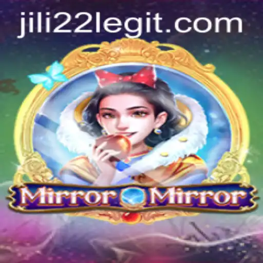 Exploring the Enchanting World of MirrorMirror: A Journey with Jili22