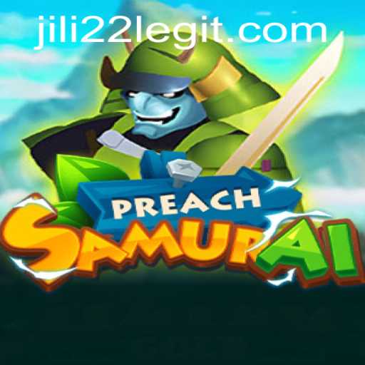 Exploring PreachSamurai: A New Gaming Experience with Jili22